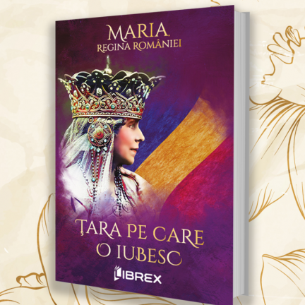 librex publică o nouă carte din seria Reginei Maria